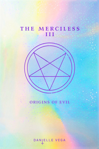 The Merciless III (Origins of Evil (A Prequel)) - 9780448493534 by Danielle Vega, 9780448493534