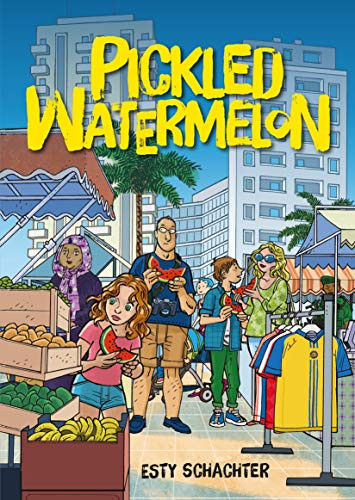 Pickled Watermelon by Esty Schachter, Alex Orbe, 9781541542334
