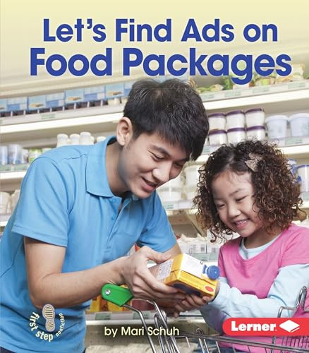 Let's Find Ads on Food Packages by Mari Schuh, 9781467796576