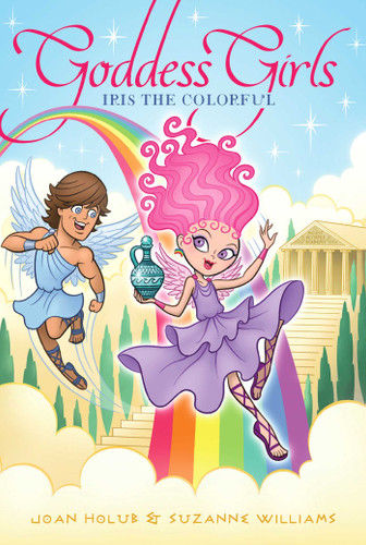 Iris the Colorful by Joan Holub, Suzanne Williams, 9781442488243