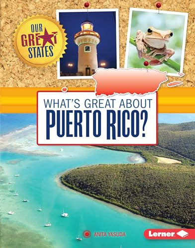 What's Great about Puerto Rico? by Anita Yasuda, 9781467738729