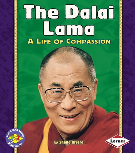 The Dalai Lama (A Life of Compassion) by Sheila Rivera, 9780822564355