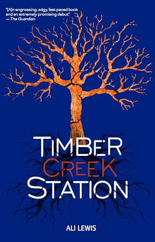 Timber Creek Station by Ali Lewis, 9781541514850