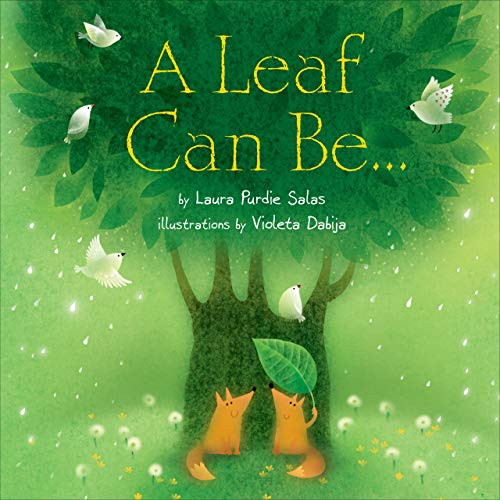 A Leaf Can Be . . . by Laura Purdie Salas, Violeta Dabija, 9780761362036
