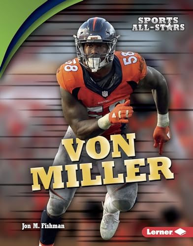 Von Miller by Jon M. Fishman, 9781512434552