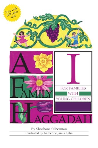 A Family Haggadah I, 2nd Edition by Shoshana Silberman, Katherine Janus Kahn, 9780761352105