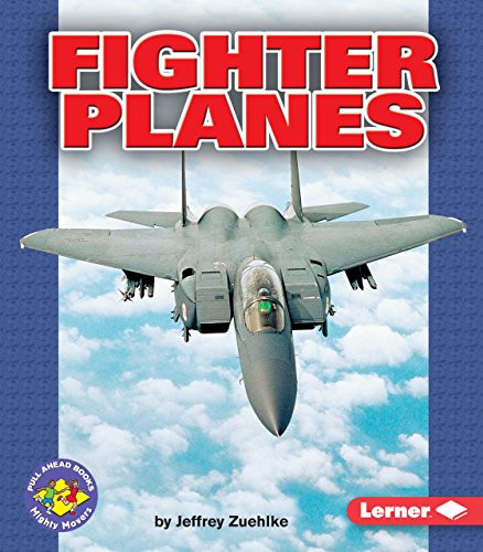 Fighter Planes by Jeffrey Zuehlke, 9780822528739