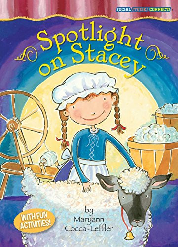 Spotlight on Stacey (Colonial History) by Maryann Cocca-Leffler, Maryann Cocca-Leffler, 9781575652368