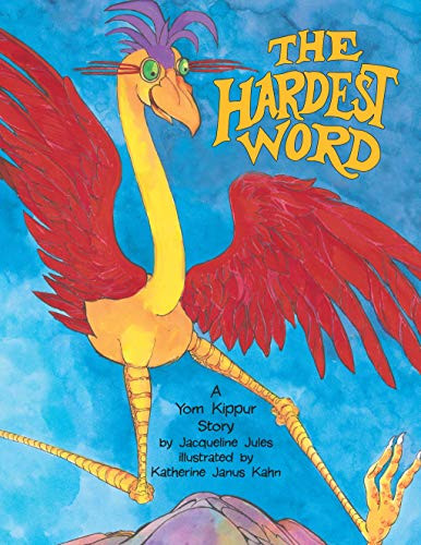 The Hardest Word (A Yom Kippur Story) by Jacqueline Jules, Katherine Janus Kahn, 9781580130288