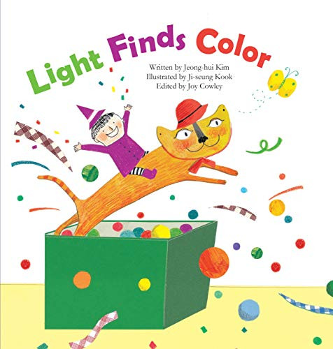 Light Finds Color (Light and Color) by Jeong-hui Kim, Ji-seung Kook, 9781925248753