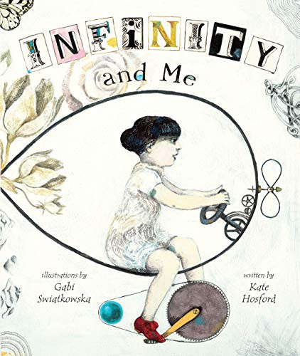 Infinity and Me by Kate Hosford, Gabi Swiatkowska, 9780761367260