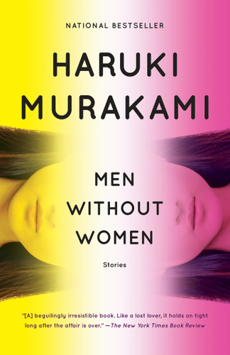 Men Without Women (Stories) - 9781101974520 by Haruki Murakami, Philip Gabriel, Ted Goossen, 9781101974520 Men Without Women (Stories) - 9781101974520 by Haruki Murakami, Philip Gabriel, Ted Goossen, 9781101974520