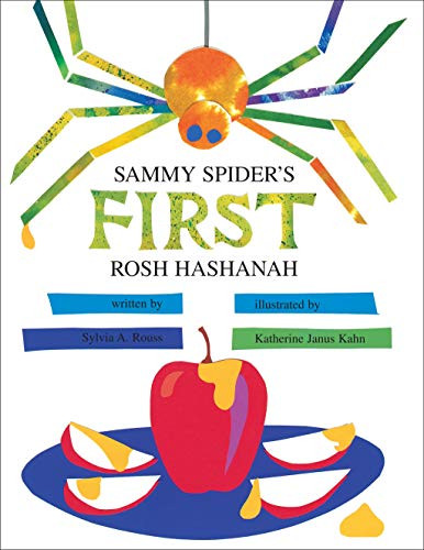 Sammy Spider's First Rosh Hashanah by Sylvia A. Rouss, Katherine Janus Kahn, 9780929371993
