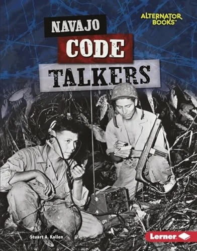 Navajo Code Talkers - 9781512486445 by Stuart A. Kallen