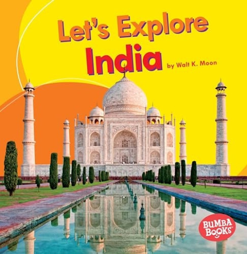 Let's Explore India by Walt K. Moon, 9781512430172
