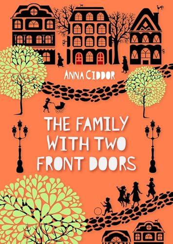 The Family with Two Front Doors by Anna Ciddor, 9781541500112