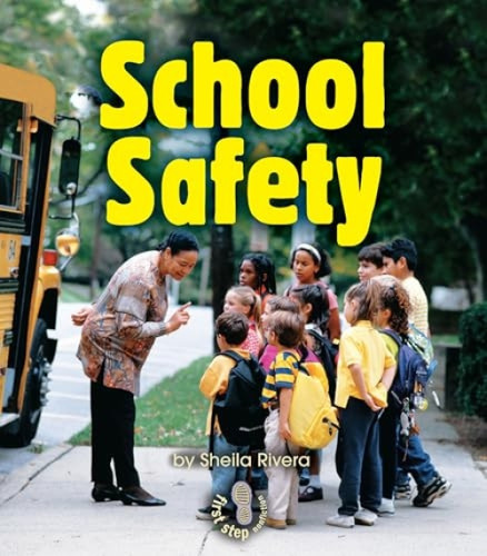 School Safety by Sheila Rivera, 9780822568223