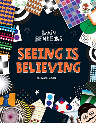 Seeing Is Believing - 9781467763455 by Dr. Gareth Moore, 9781467763455