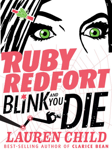 Ruby Redfort Blink and You Die by Lauren Child, Lauren Child, 9780763654726