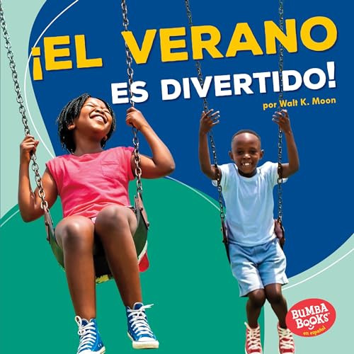 ¡El verano es divertido! (Summer Is Fun!) (Spanish Edition) by Walt K. Moon, 9781512428629
