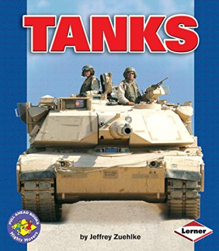 Tanks - 9780822529057 by Jeffrey Zuehlke