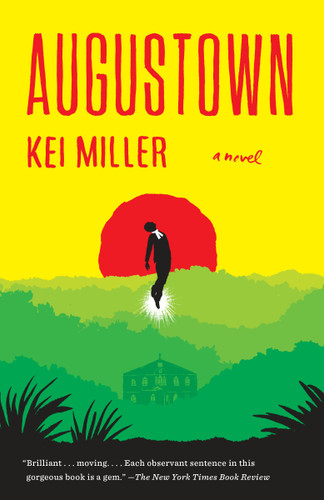 Augustown (A Novel) by Kei Miller, 9781101974094