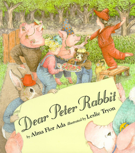 Dear Peter Rabbit by Alma Flor Ada, Leslie Tryon, 9780689318504