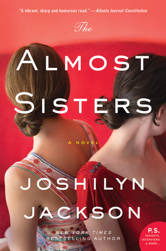 The Almost Sisters (A Novel) - 9780062105721 by Joshilyn Jackson