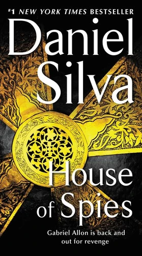 House of Spies (A Novel) by Daniel Silva, 9780062354358