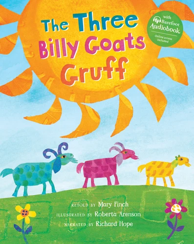 The Three Billy Goats Gruff - 9781782854012 by Mary Finch, Roberta Arenson, Richard Hope, 9781782854012