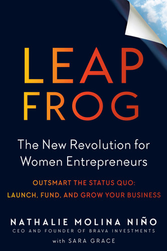 Leapfrog (The New Revolution for Women Entrepreneurs) by Nathalie Molina Niño, Sara Grace, 9780143132202
