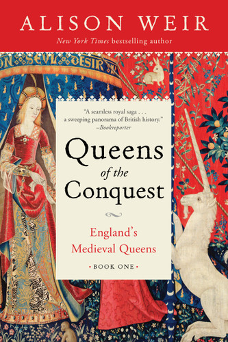 Queens of the Conquest (England's Medieval Queens Book One) - 9781101966686 by Alison Weir, 9781101966686