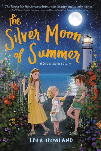 The Silver Moon of Summer - 9780062318763 by Leila Howland, 9780062318763