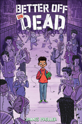 Better Off Undead - 9781250179050 by James Preller, 9781250179050