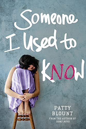 Someone I Used to Know - 9781492632818 by Patty Blount, 9781492632818