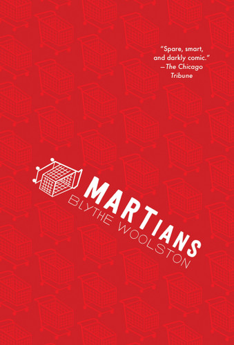 MARTians - 9781536200560 by Blythe Woolston, 9781536200560