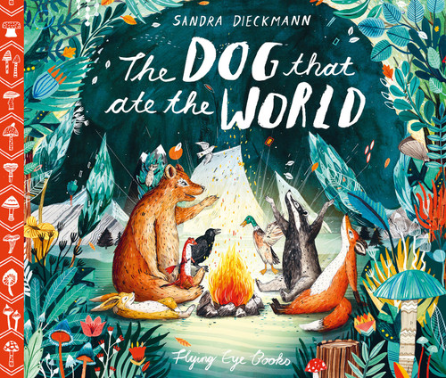 The Dog that Ate The World by Sandra Dieckmann, 9781911171607
