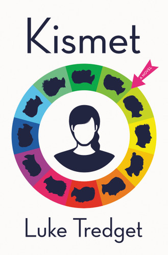 Kismet (A Novel) by Luke Tredget, 9780316418294
