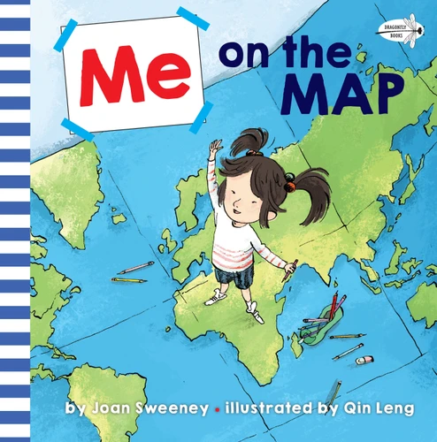 Me on the Map by Joan Sweeney, Qin Leng, 9781524772017