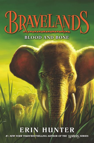 Bravelands #3: Blood and Bone - 9780062642110 by Erin Hunter