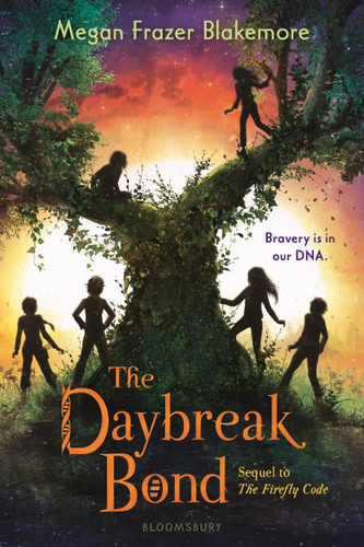 The Daybreak Bond - 9781681198965 by Megan Frazer Blakemore, 9781681198965