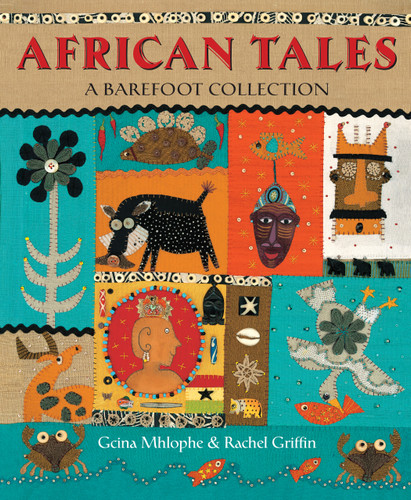 African Tales (A Barefoot Collection) by Gcina Mhlophe, Rachel Griffin, 9781782853596
