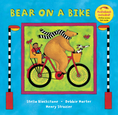 Bear on a Bike by Stella Blackstone, Debbie Harter, Henry Strozier, 9781905236985