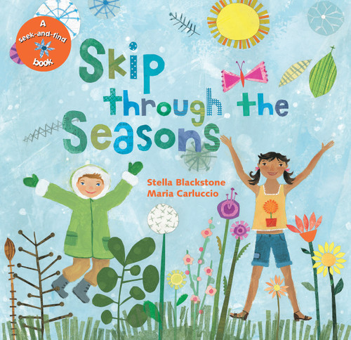Skip Through the Seasons by Stella Blackstone, Maria Carluccio, 9781905236718