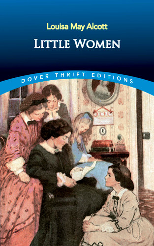 Little Women - 9780486828060 by Louisa May Alcott, 9780486828060