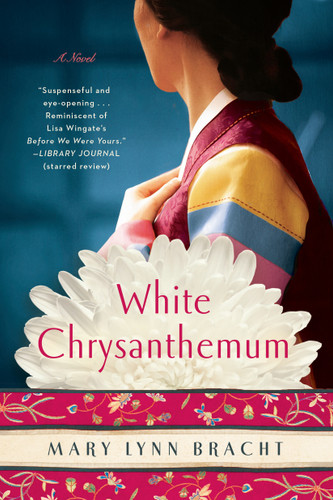 White Chrysanthemum - 9780735214446 by Mary Lynn Bracht, 9780735214446 White Chrysanthemum - 9780735214446 by Mary Lynn Bracht, 9780735214446