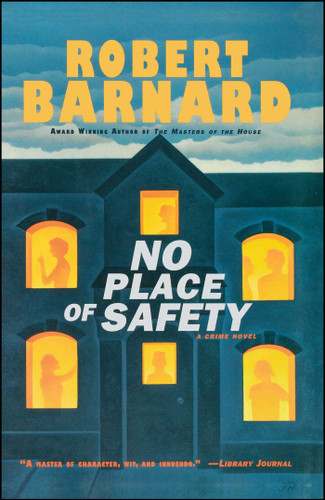 No Place of Safety (A Crime Novel) by Robert Barnard, 9781439155257