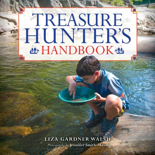 Treasure Hunter's Handbook by Liza Gardner Walsh, 9781608932788