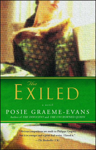 The Exiled (A Novel) by Posie Graeme-Evans, 9780743443739 The Exiled (A Novel) by Posie Graeme-Evans, 9780743443739