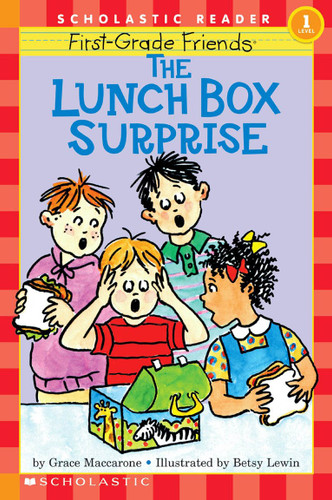 First-Grade Friends: The Lunch Box Surprise (Scholastic Reader, Level 1) by Grace Maccarone, Betsy Lewin, 9780590262675